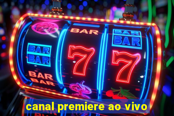 canal premiere ao vivo